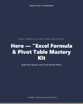 Excel Formula & Pivot Table Mastery Kit — product cover